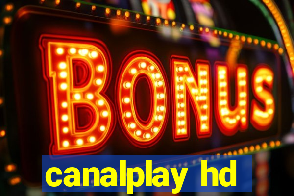 canalplay hd